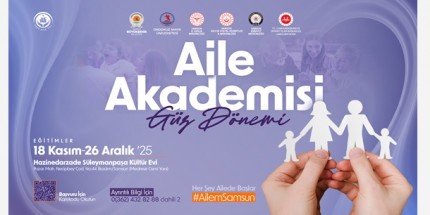 Aile Akademisi Programı Güz Dönemi Başvuruları Başladı